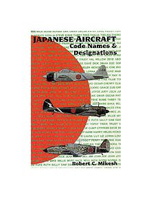 Japanese Aircraft Code Names & Designations - 9780887404474