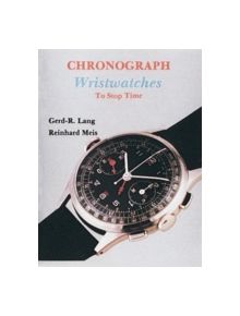 Chronograph Wristwatches: To St Time - 9780887405020