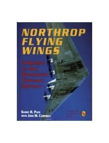 Northr Flying Wings - 9780887406898