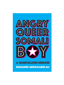 Angry Queer Somali Boy - 9780889776593