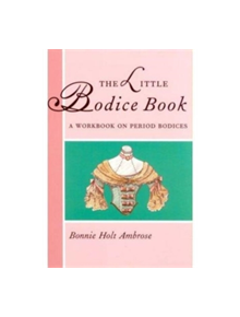 The Little Bodice Book - 9780896761315