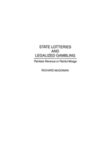 State Lotteries and Legalized Gambling - 9780899308593