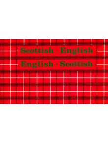 Scottish-English, English-Scottish - 9780902920118