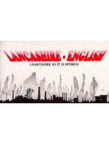 Lancashire English - 9780902920972