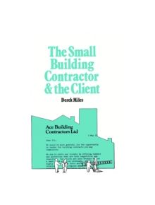 Small Building Contractor and the Client - 9780903031677