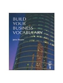 Build Your Business Vocabulary - 9780906717875