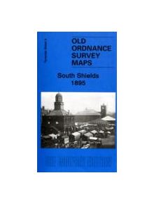 South Shields 1895 - 9780907554820