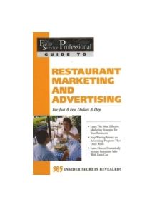 Food Service Professionals Guide to Restaurant Marketing & Advertising - 11224 - 9780910627139