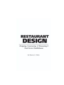 Food Service Professionals Guide to Restaurant Design - 11224 - 9780910627245