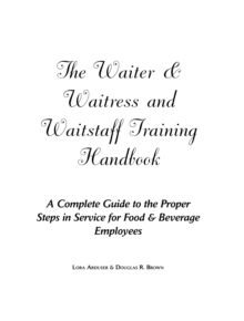 Waiter, Waitress & Waitstaff Training Handbook - 11224 - 9780910627474