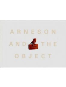 Arneson and the Object - 9780911209617