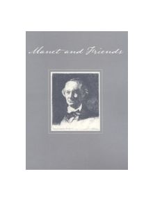 Manet and Friends - 9780911209679