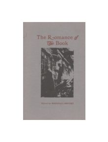 The Romance of the Book - 9780913559284