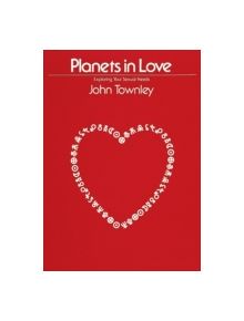 Planets in Love: Exploring Your Emotional and Sexual Needs - 9780914918219