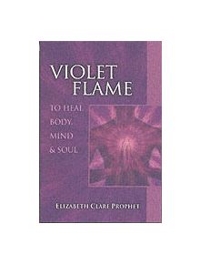 Violet Flame - 9780922729371