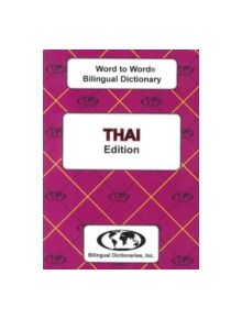 English-Thai & Thai-English Word-to-Word Bilingual Dictionary - 9780933146358