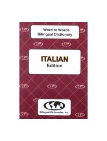 English-Italian & Italian-English Word-to-Word Dictionary - 9780933146518