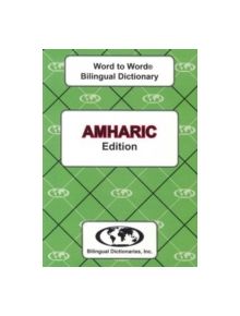 English-Amharic & Amharic-English Word-to-Word Dictionary - 9780933146594