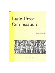 Latin Prose Composition - 9780941051910