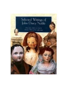 Selected Writings of John Darcy Noble - 9780942620269