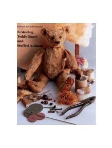 Restoring Teddy Bears & Stuffed Animals - 9780942620344