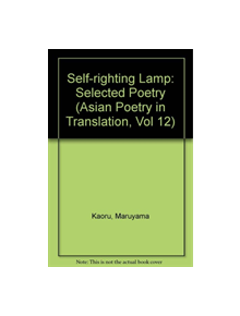 Self-righting Lamp: Selected Poetry - 9780942668247