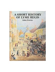 A Short History of Lyme Regis - 9780946159932