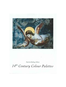 14th Century Colour Palettes - 9780946311248