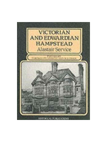 Victorian and Edwardian Hampstead - 9780948667039