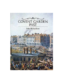 Covent Garden Past - 9780948667275