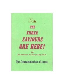 Three Saviours are Here - 9780950649177