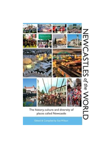 Newcastles of the World - 9780951048870