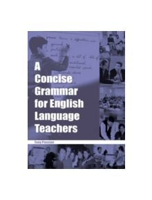 A Concise Grammar for English Language Teachers - 9780953132317