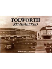 Tolworth Remembered - 9780953424023