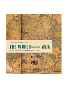 The World Seen From Asia - 9780953783984