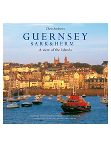 Guernsey Sark and Herm - 9780954033125