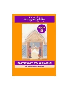 Gateway to Arabic - 9780954083373