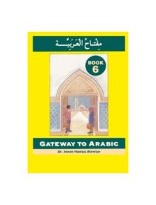 Gateway to Arabic - 9780954083380