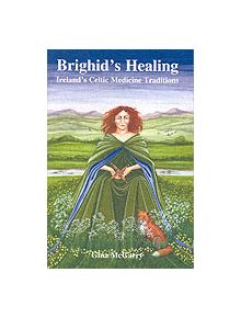 Brighid's Healing - 9780954723026