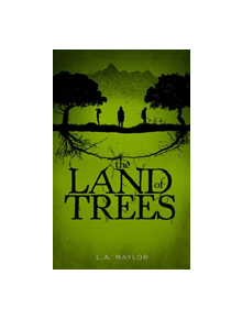 The Land of Trees - 9780954743710