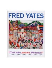 Fred Yates - 9780955266720