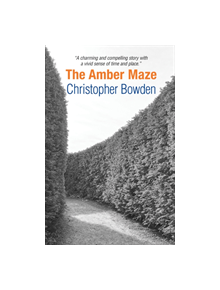 The Amber Maze - 9780955506758