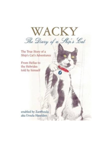 Wacky: The Diary of a Ship's Cat - 9780955629112