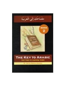 The Key to Arabic - 9780955633447