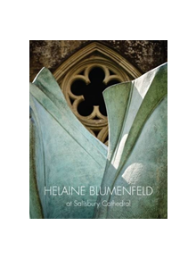 Helaine Blumenfeld at Salisbury Cathedral - 9780956120434