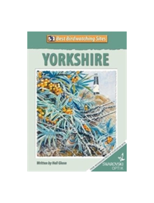 Best Birdwatching Sites: Yorkshire - 9780956987679