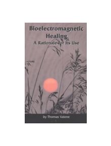 Bioelectromagnetic Healing - 9780964107052