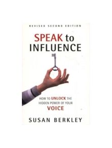 Speak to Influence - 9780966430257