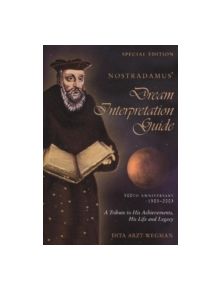 Nostradamus' Dream Interpretation Guide, Special Edition - 9780968602218