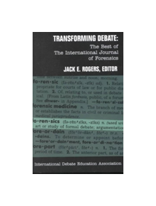 Transforming Debate - 9780970213013